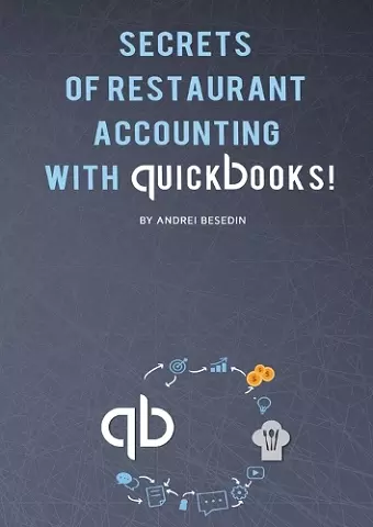 Secrets of Restraurant Accounting With Quickbooks! cover