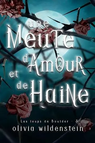 Une Meute d'Amour et de Haine cover