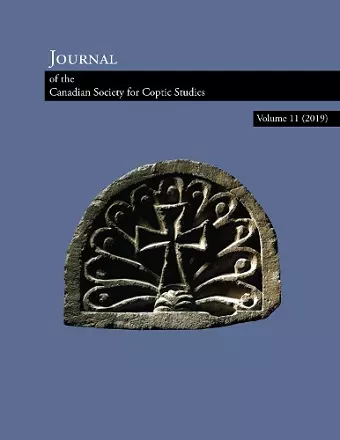 Journal of the Canadian Society for Coptic Studies Volume 11 cover