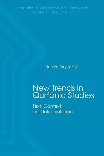 New Trends in Qur'nic Studies cover