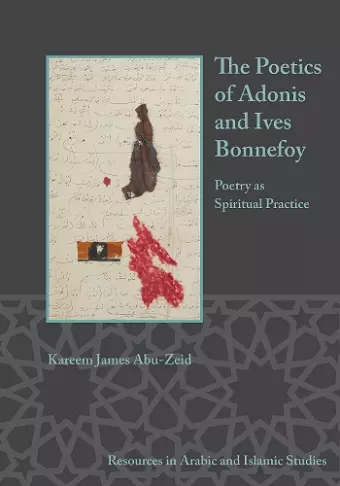 The Poetics of Adonis and Yves Bonnefoy cover