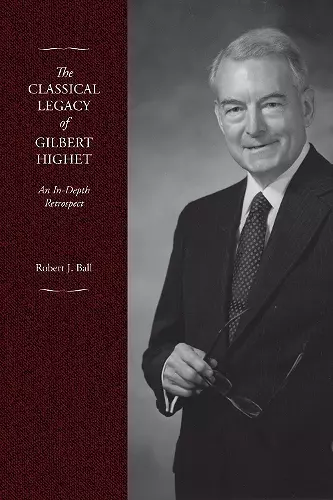 The Classical Legacy of Gilbert Highet cover