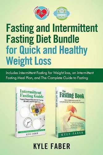 Fasting and Intermittent Fasting Diet Bundle for Quick and Healthy Weight Loss cover