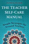 The Teacher Self-Care Manual cover