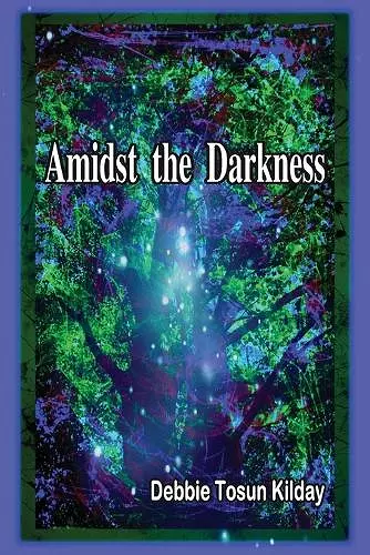 Amidst the Darkness cover