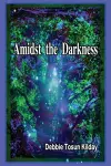 Amidst the Darkness cover