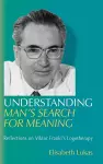 Understanding Man's Search for Meaning cover