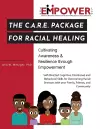 The C.A.R.E. Package for Racial Healing cover