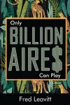 Only Billionaires Can Play cover