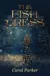 The Fish Dress cover