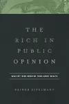 The Rich in Public Opinion cover