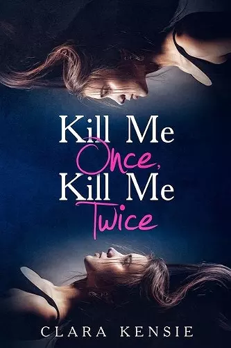 Kill Me Once, Kill Me Twice cover