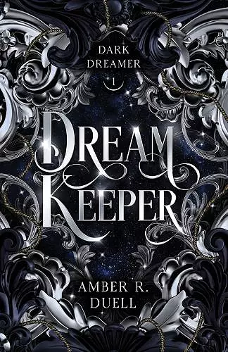 Dream Keeper (the Dark Dreamer trilogy, book 1) cover