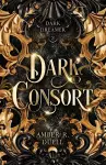 Dark Consort (the Dark Dreamer trilogy, book 2) cover