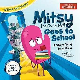 Mitsy the Oven Mitt Goes to School cover