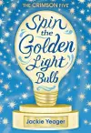 Spin the Golden Light Bulb Volume 1 cover