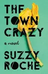 The Town Crazy cover