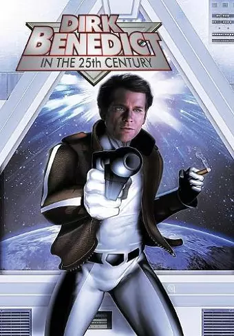 Dirk Benedict in the 25th Century cover