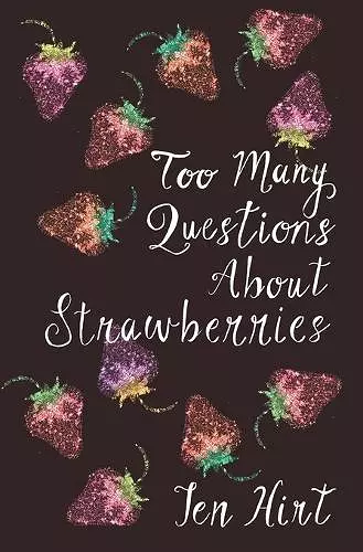 Too many questions about strawberries cover