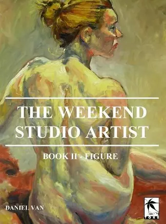 The WeekEnd Studio Artist, Book II - Figure cover