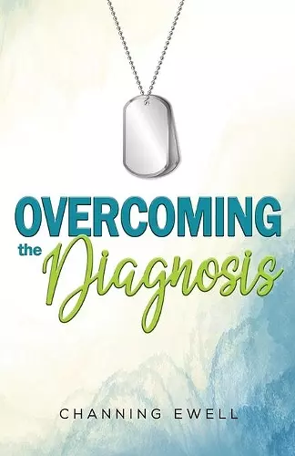 Overcoming The Diagnosis cover