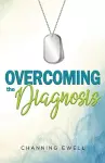 Overcoming The Diagnosis cover