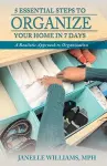 5 Essential Steps to Organize Your Home in 7 Days cover