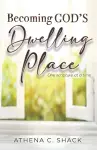 Becoming God's Dwelling Place cover