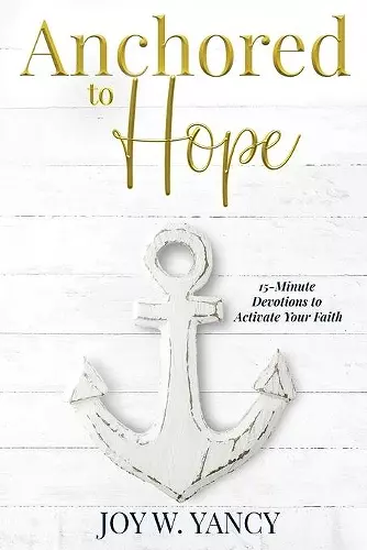 Anchored to Hope cover