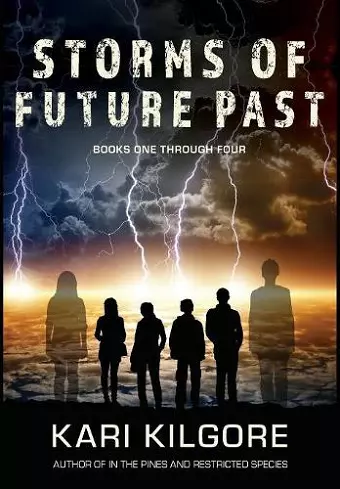 Storms of Future Past Books One through Four cover