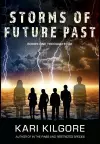 Storms of Future Past Books One through Four cover