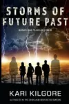 Storms of Future Past Books One through Four cover