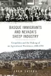 Basque Immigrants and Nevada's Sheep Industry cover