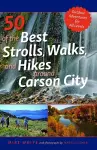 50 of the Best Strolls, Walks, and Hikes Around Carson City cover