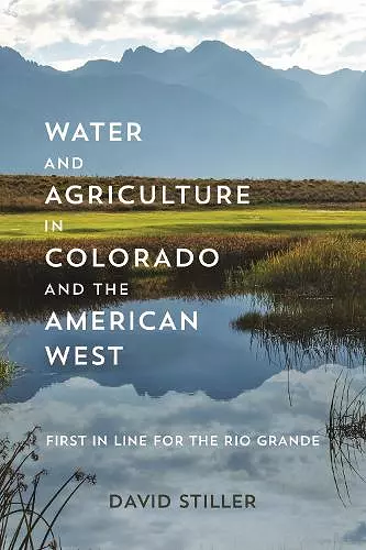 Water and Agriculture in Colorado and the American West cover