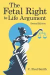 The Fetal Right to Life Argument cover