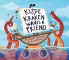 Klyde The Kraken Wants a Friend cover