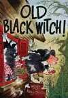 Old Black Witch! cover