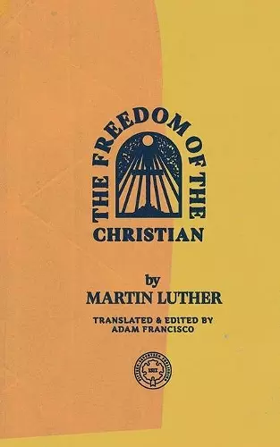 The Freedom of the Christian cover