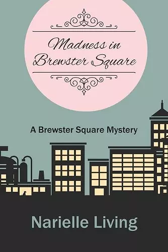 Madness in Brewster Square cover