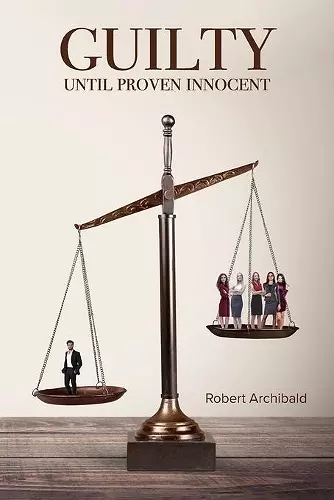 Guilty Until Proven Innocent cover