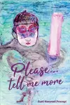 Please... Tell Me More cover