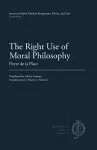 The Right Use of Moral Philosophy cover