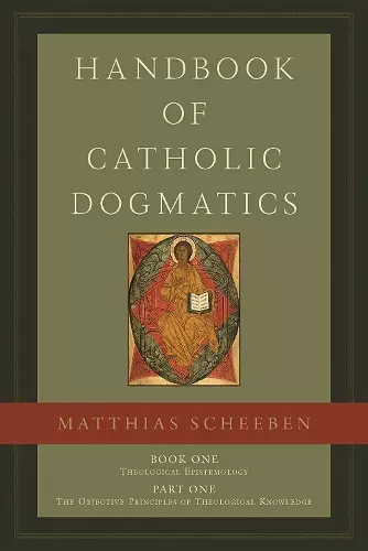 Handbook of Catholic Dogmatics, Book 1, Part 1 cover