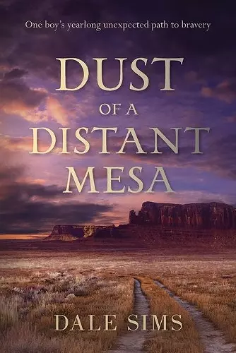 Dust of a Distant Mesa cover