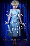 The Women of David Lynch cover