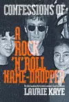Confessions of a Rock N Roll Name Dropper cover