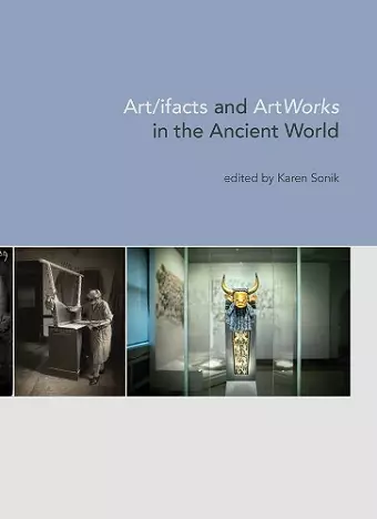 Art/ifacts and ArtWorks in the Ancient World cover