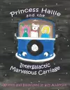 Princess Hallie and the Intergalactic Marvelous Carriage cover