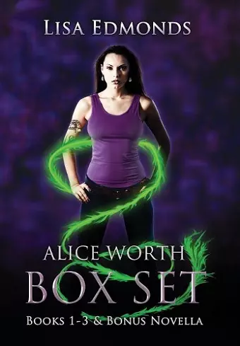 Alice Worth Box Set (Books 1 - 3 & Bonus Novella) cover